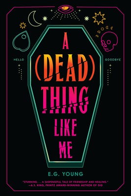 A (Dead) Thing Like Me A (Dead) Thing Like Me