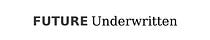 Future Underwritten