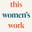 This Women's Work by Hazel Maclaurin