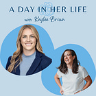 Episode 144 - A Day In Her Life with Kaylee Brown