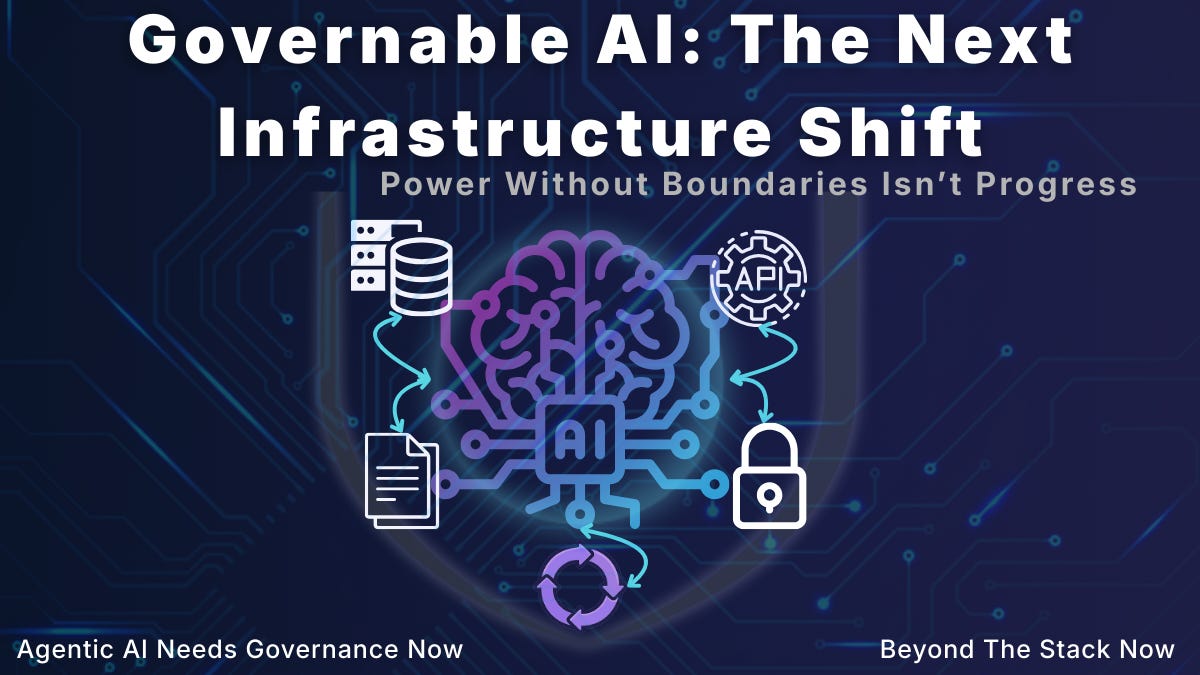 AI Agents #2: Governable AI: The Next Infrastructure Shift