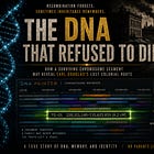The DNA That Refused to Die