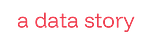 a data story