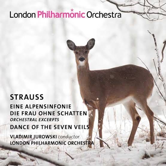 Strauss: Eine Alpensinfonie and other works - London Philharmonic Orchestra