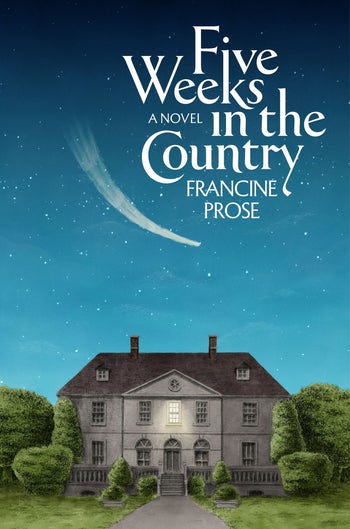 Five Weeks in the Country by Francine Prose (9780063411814)