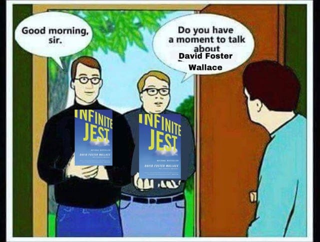 I made this meme in 3 minutes. : r/davidfosterwallace