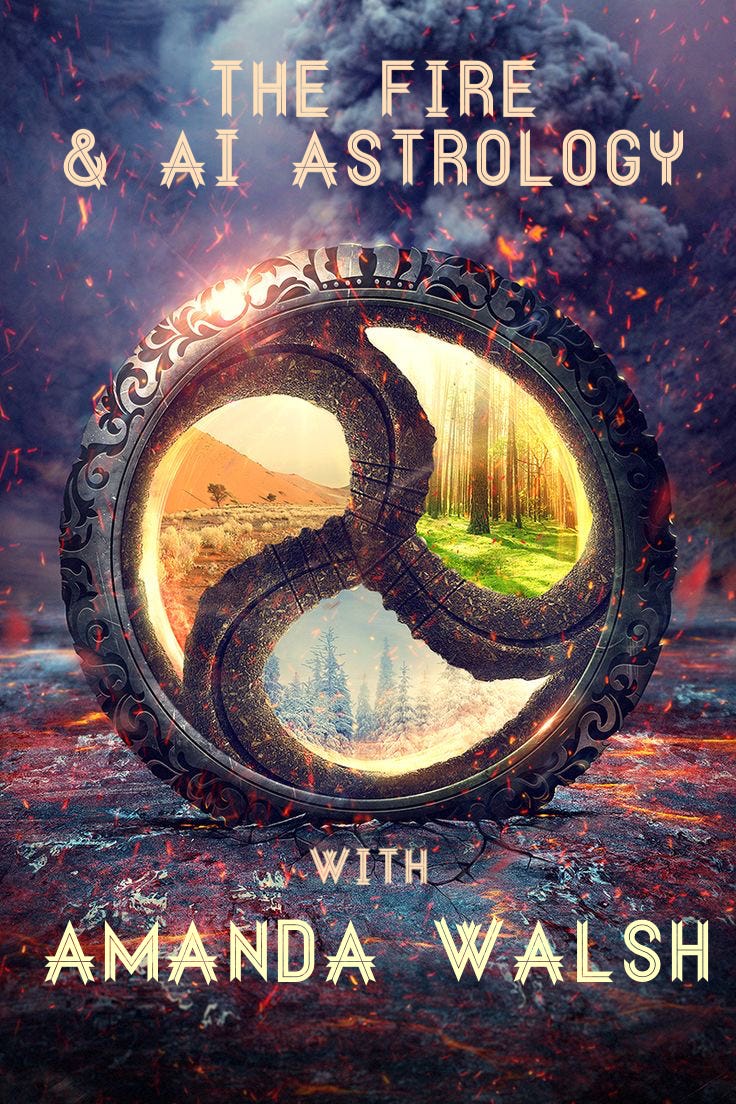 The Fire & AI Astrology with Amanda Walsh
