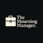 The Mourning Manager Newsletter