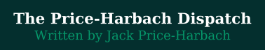 The Price-Harbach Dispatch