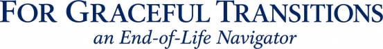 For Graceful Transitions an End-of-Life Navigator