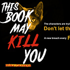 THIS BOOK MAY KILL YOU