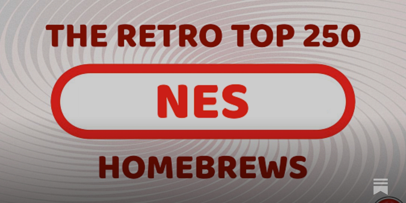 The RETRO Top 250 NES Homebrews - by Seth Abramson - Retro