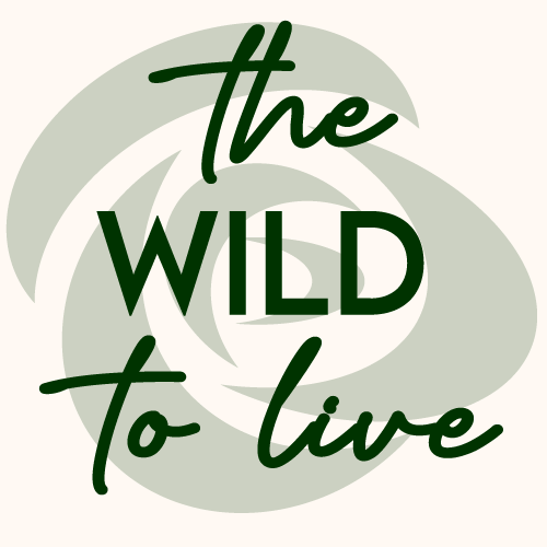 The Wild to Live