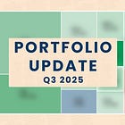 Portfolio Update: Q3 2025 Performance Review