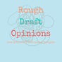 Rough Draft Opinions's avatar