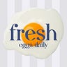 Fresh Eggs Daily