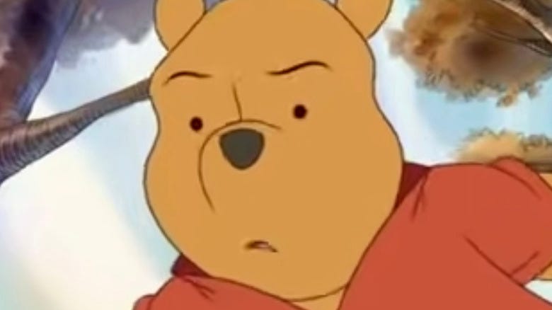 Pooh is not happy. Pooh is not happy.