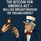 🇺🇸 “The Bitcoin for America Act: Pay Taxes in BTC… or Is Uncle Sam About to Hug Bitcoin to Death?” 