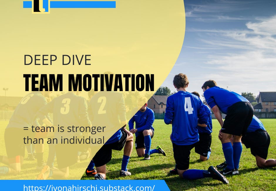 Deep Dive: Team Motivation