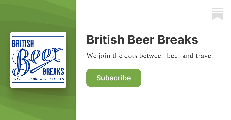 British Beer Breaks | Substack