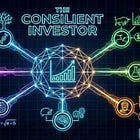 Philosophical Foundations | The Consilient Investor 01