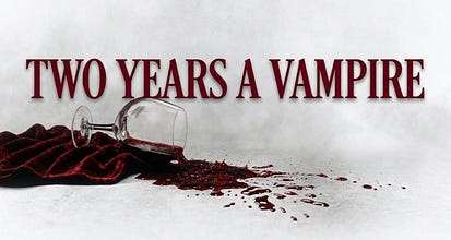Two Years a Vampire