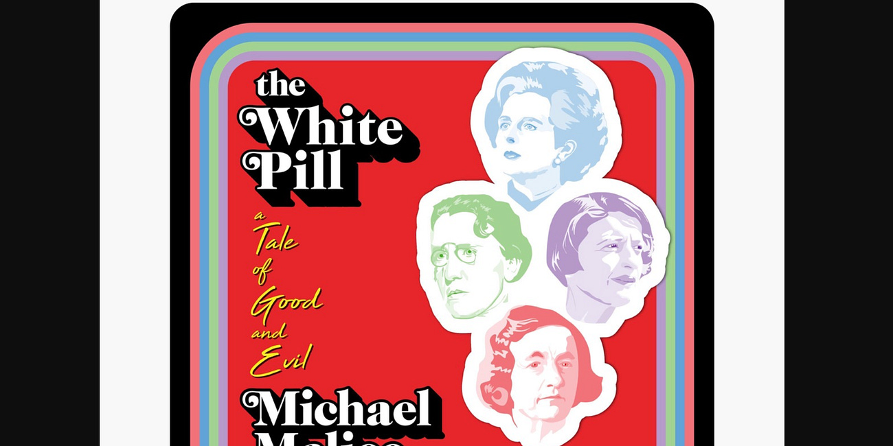 The White Pill: A Tale of Good and Evil by Michael Malice (Review)
