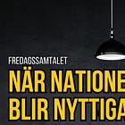När nationella blir nyttiga idioter