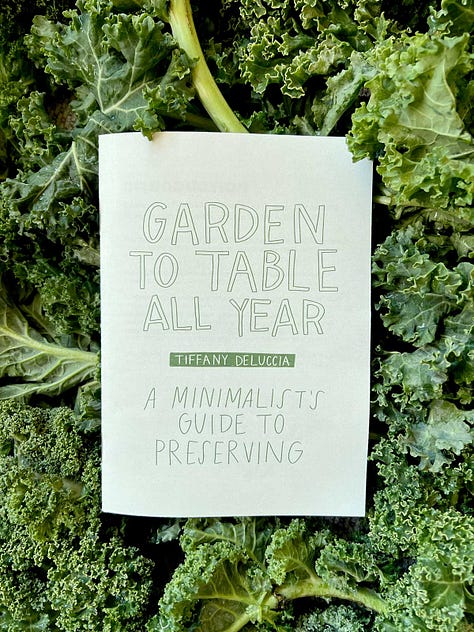 Garden to Table All Year: A Minimalist's Guide to Preserving