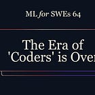 ML for SWEs 64: What AI really means for software engineering jobs