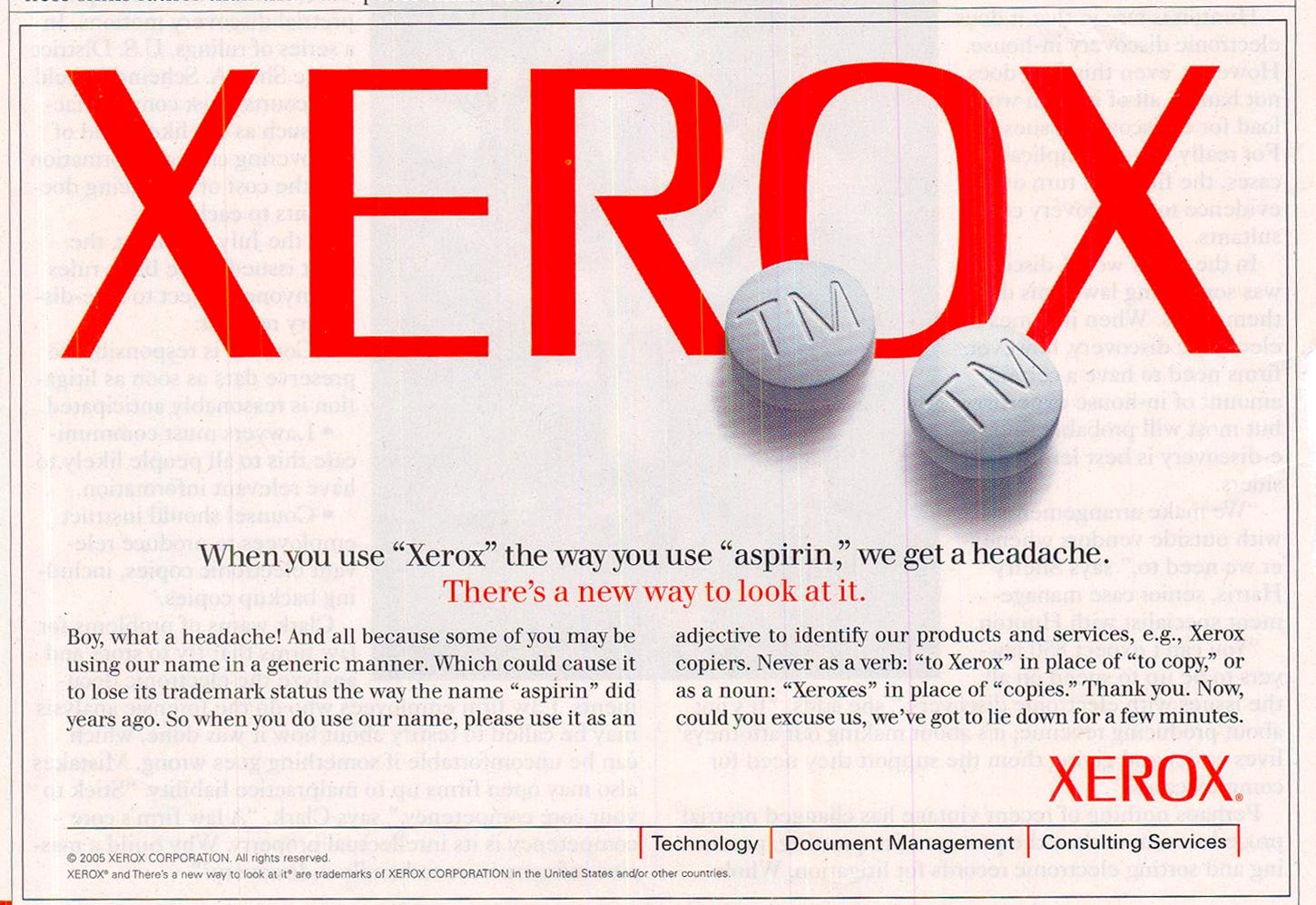 A Xerox advert saying that it gives the company a headache when its name is used the way aspirin is.