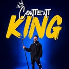 Content King