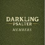 The Darkling Psalter