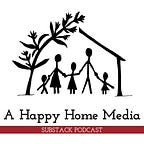 A Happy Home Media