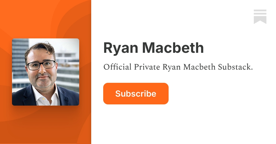 Ryan Macbeth | Substack