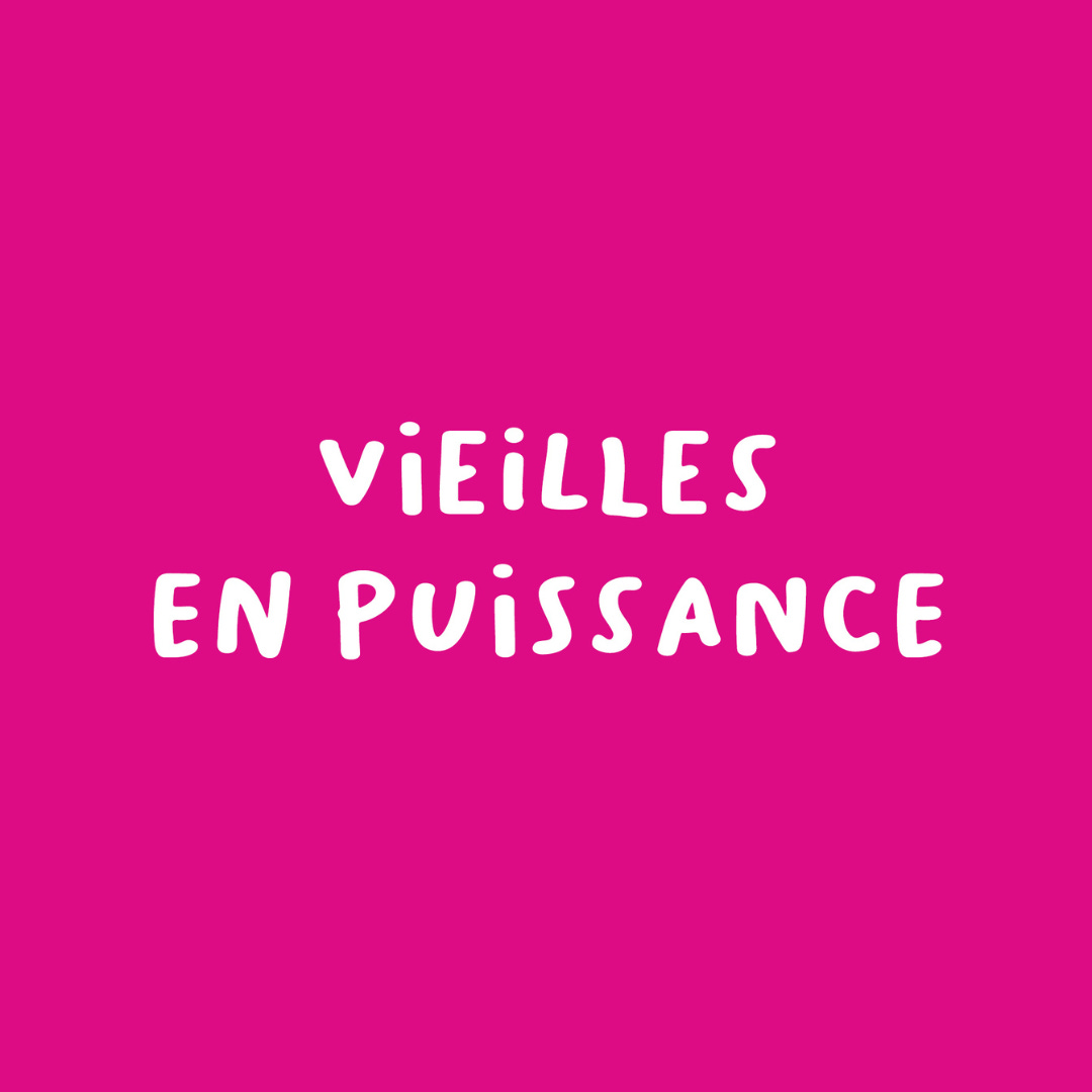 Vieilles en puissance