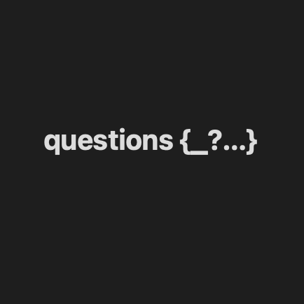 questions {_?...}