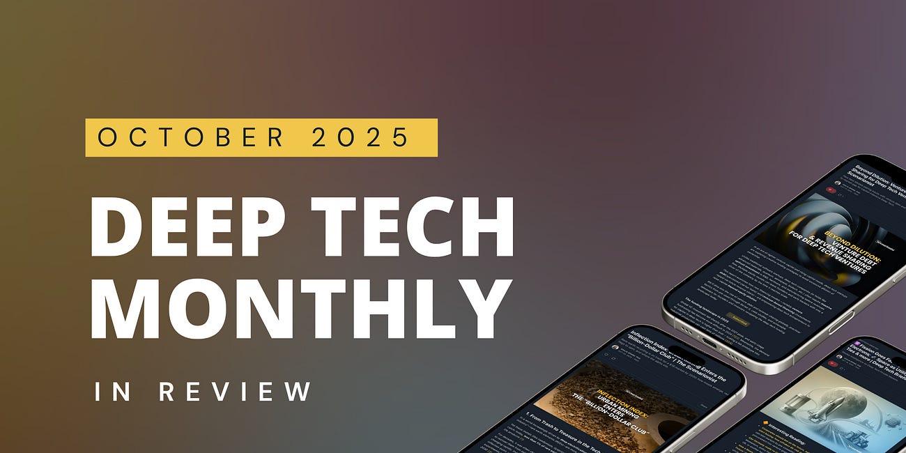 Deep Tech Monthly in Review - October 2025