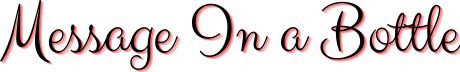 Message in a Bottle