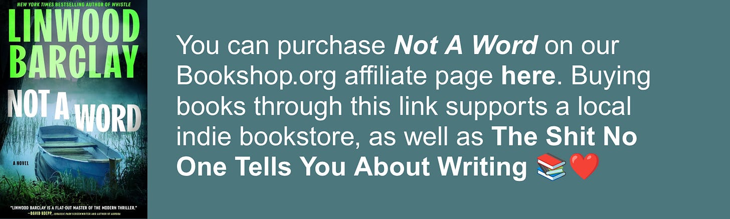 You can purchase Not A Word on our Bookshop.org affiliate page here. Buying books through this link supports a local indie bookstore, as well as The Shit No One Tells You About Writing 📚❤️