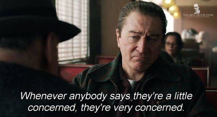 May be an image of 1 person and text that says 'THEBESTMOVIELINES THE Whenever anybody says they're a little concerned, they're very concerned.'