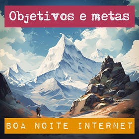 Objetivos e metas
