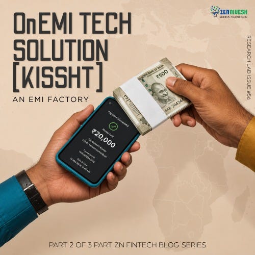 OnEMI Tech [Kissht] An EMI factory