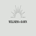 wellness@dawn