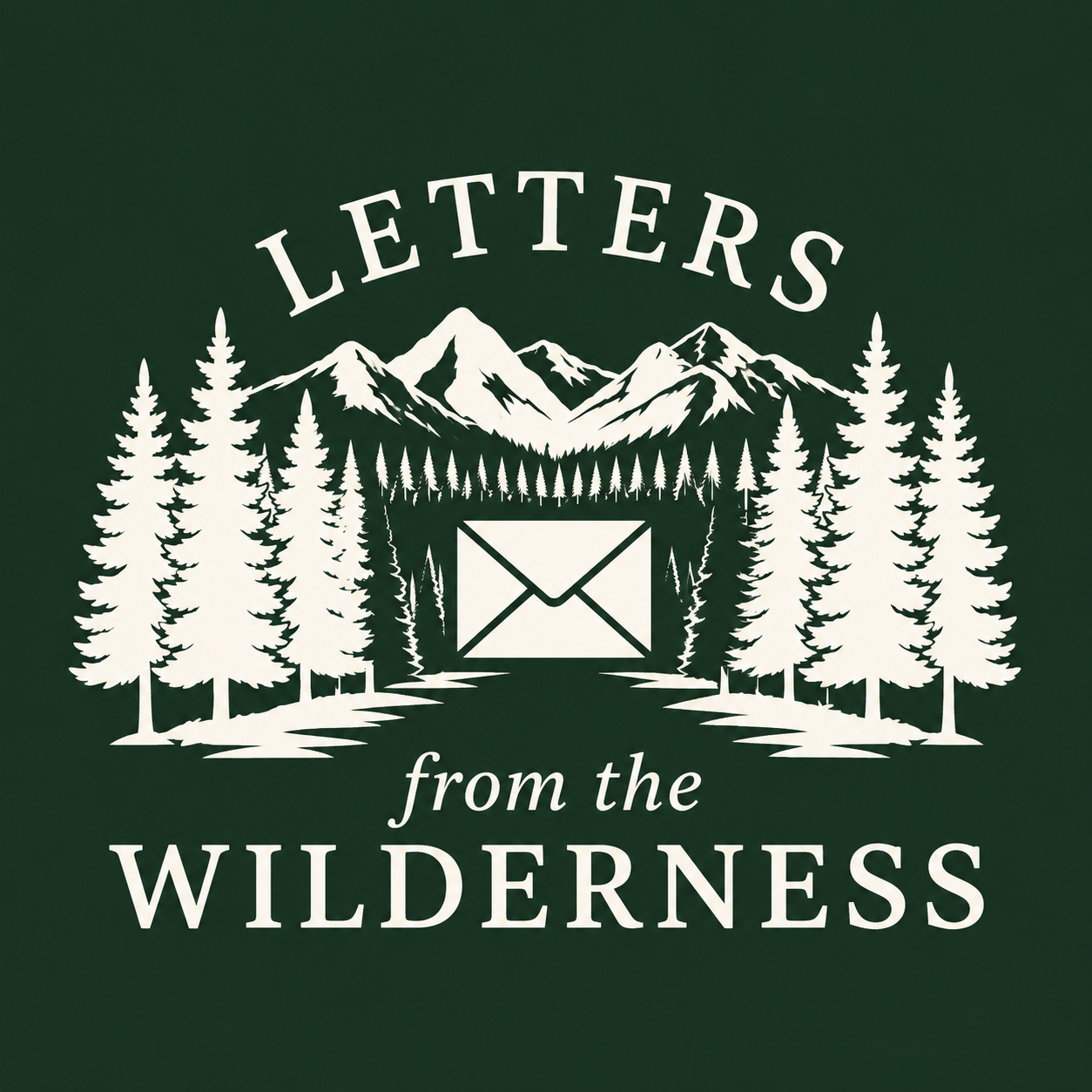 Letters from the Wilderness with Dr. Danielle