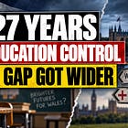 Welsh Labour Ran Education for 27 Years — Wales Has Fallen Further Behind England