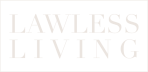 Lawless Living