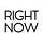 Right Now