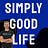 Simply Good Life