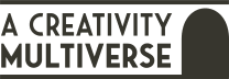 A Creativity Multiverse